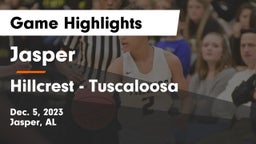 Jasper  vs Hillcrest  - Tuscaloosa Game Highlights - Dec. 5, 2023