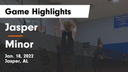 Jasper  vs Minor  Game Highlights - Jan. 18, 2022
