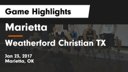 Marietta  vs Weatherford Christian TX Game Highlights - Jan 23, 2017