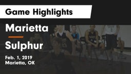 Marietta  vs Sulphur Game Highlights - Feb. 1, 2019