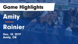 Amity  vs Rainier  Game Highlights - Dec. 18, 2019