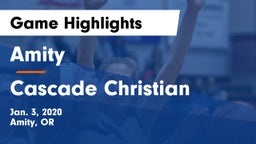 Amity  vs Cascade Christian  Game Highlights - Jan. 3, 2020