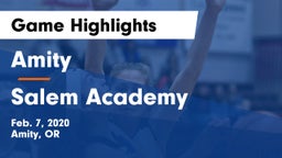 Amity  vs Salem Academy  Game Highlights - Feb. 7, 2020