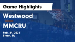 Westwood  vs MMCRU  Game Highlights - Feb. 24, 2021