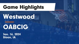 Westwood  vs OABCIG  Game Highlights - Jan. 16, 2024