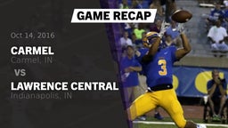 Recap: Carmel  vs. Lawrence Central  2016