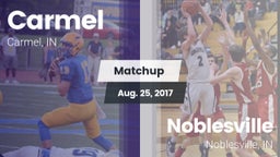 Matchup: Carmel  vs. Noblesville  2017