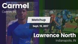 Matchup: Carmel  vs. Lawrence North  2017