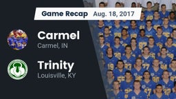 Recap: Carmel  vs. Trinity  2017