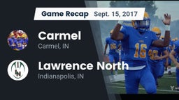 Recap: Carmel  vs. Lawrence North  2017