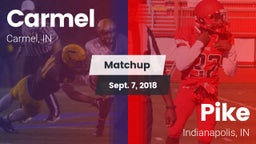 Matchup: Carmel  vs. Pike  2018