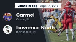 Recap: Carmel  vs. Lawrence North  2018