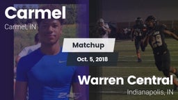 Matchup: Carmel  vs. Warren Central  2018