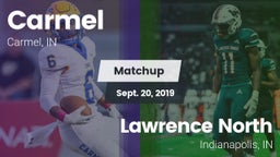Matchup: Carmel  vs. Lawrence North  2019