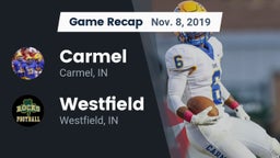 Recap: Carmel  vs. Westfield  2019