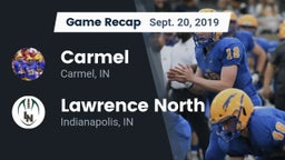 Recap: Carmel  vs. Lawrence North  2019