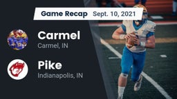 Recap: Carmel  vs. Pike  2021