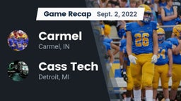 Recap: Carmel  vs. Cass Tech  2022