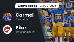 Recap: Carmel  vs. Pike  2022