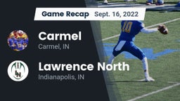 Recap: Carmel  vs. Lawrence North  2022