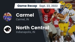 Recap: Carmel  vs. North Central  2022