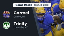 Recap: Carmel  vs. Trinity  2023