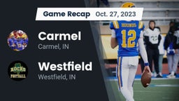 Recap: Carmel  vs. Westfield  2023