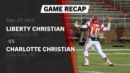 Recap: Liberty Christian  vs. Charlotte Christian  2013