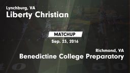 Matchup: Liberty Christian vs. Benedictine College Preparatory  2016