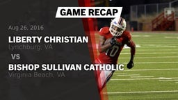 Recap: Liberty Christian  vs. Bishop Sullivan Catholic  2016