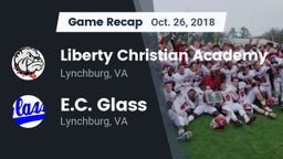 Recap: Liberty Christian Academy vs. E.C. Glass  2018