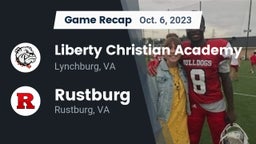Recap: Liberty Christian Academy vs. Rustburg  2023
