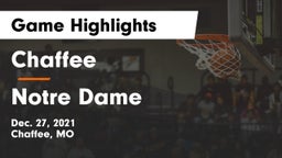 Chaffee  vs Notre Dame  Game Highlights - Dec. 27, 2021