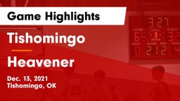 Tishomingo  vs Heavener  Game Highlights - Dec. 13, 2021