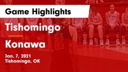 Tishomingo  vs Konawa  Game Highlights - Jan. 7, 2021