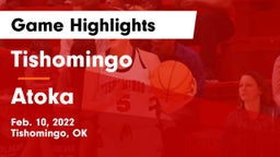 Tishomingo  vs Atoka  Game Highlights - Feb. 10, 2022