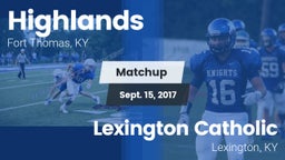 Matchup: Highlands vs. Lexington Catholic  2017