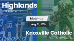 Matchup: Highlands vs. Knoxville Catholic  2019