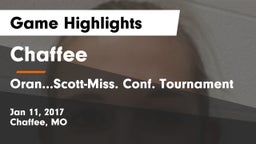 Chaffee  vs Oran...Scott-Miss. Conf. Tournament Game Highlights - Jan 11, 2017