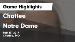 Chaffee  vs Notre Dame  Game Highlights - Feb 13, 2017