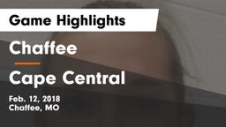 Chaffee  vs Cape Central  Game Highlights - Feb. 12, 2018