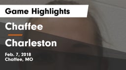 Chaffee  vs Charleston Game Highlights - Feb. 7, 2018