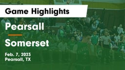 Pearsall  vs Somerset  Game Highlights - Feb. 7, 2023