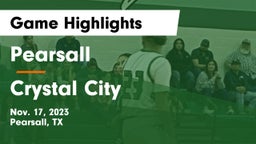 Pearsall  vs Crystal City  Game Highlights - Nov. 17, 2023