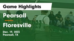 Pearsall  vs Floresville  Game Highlights - Dec. 19, 2023