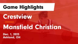Crestview  vs Mansfield Christian  Game Highlights - Dec. 1, 2023