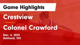 Crestview  vs Colonel Crawford  Game Highlights - Dec. 4, 2023