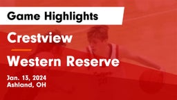 Crestview  vs Western Reserve  Game Highlights - Jan. 13, 2024