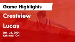 Crestview  vs Lucas  Game Highlights - Jan. 22, 2024