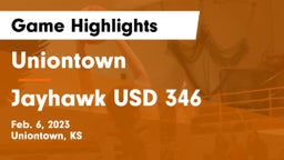 Uniontown  vs Jayhawk USD 346 Game Highlights - Feb. 6, 2023